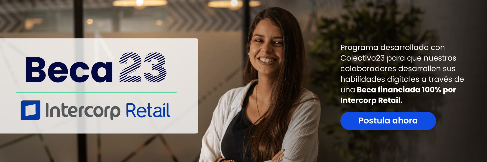 Beca23 Intercorp Retail